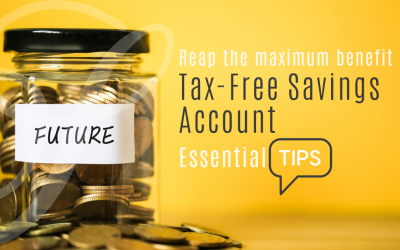 Reap the maximum benefit from your Tax-Free Savings Account