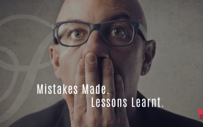 Mistakes Made. Lessons Learnt.