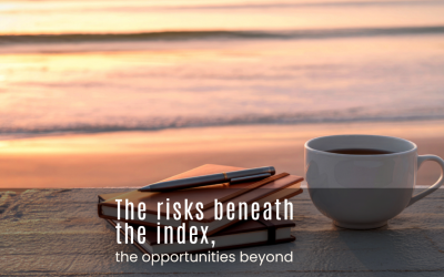 The risks beneath the index, the opportunities beyond